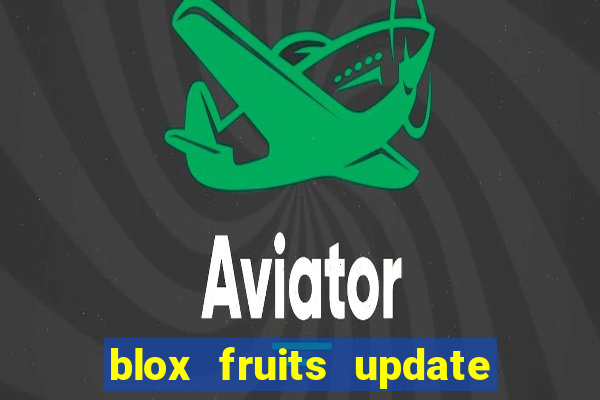 blox fruits update 20 fruits